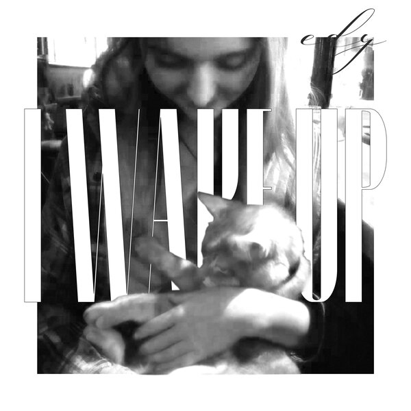 edy - i wake up